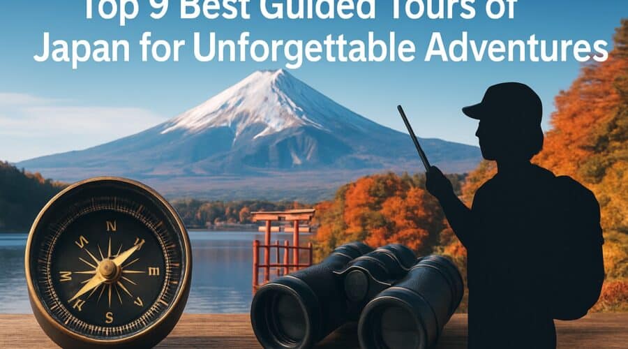 Top 9 Best Guided Tours of Japan for Unforgettable Adventures 2026