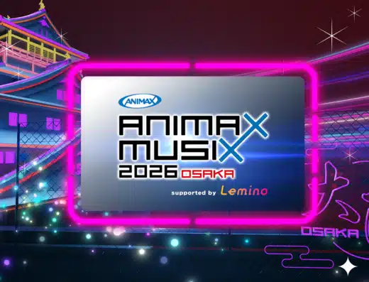 ANIMAX MUSIX 2026 OSAKA in Japan Ticket Information