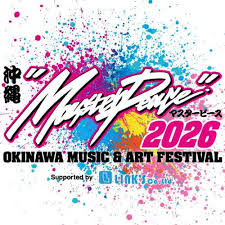 MasterPeace 2026 OKINAWA MUSIC & ART FESTIVAL　