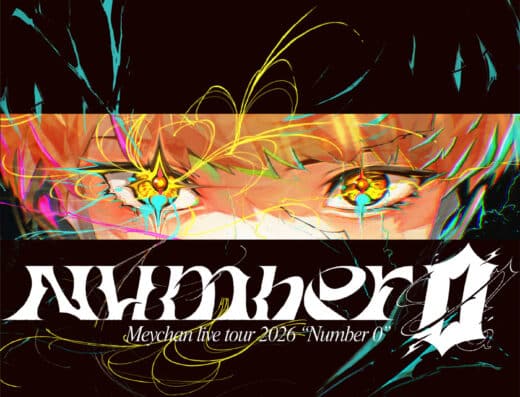 Meychan Live Tour 2026 “Number 0” in Japan Ticket Information