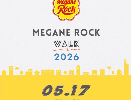MEGANE ROCK Walk 2026