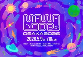 MAWA LOOP osaka ticket 2026