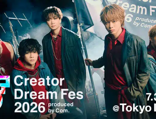 Creator Dream Fes 2026 ～produced by Com.～ 2026 Japan Ticket Information