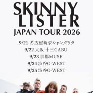 Skinny Lister Concert 2026 Tickets Tokyo